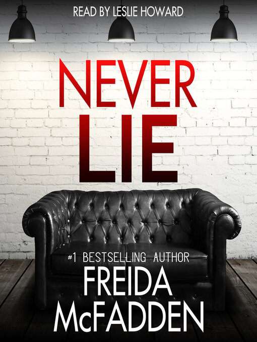 Title details for Never Lie by Freida McFadden - Wait list